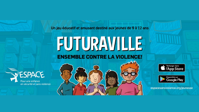 Lancement d’un jeu en  ligne – FUTURAVILLE : Ensemble contre la violence!